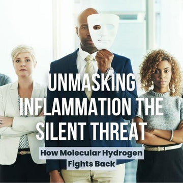 Unmasking Inflammation: The Silent Threat and How Molecular Hydrogen Fights Back - ionBottles