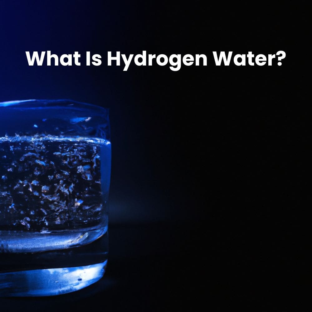 Hydrogen Water Benefits: What It Is and Why You Need a Hydrogen Water Bottle