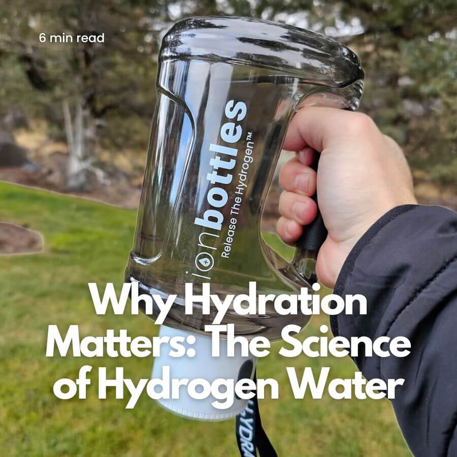 Why Hydration Matters: The Science of Hydrogen Water