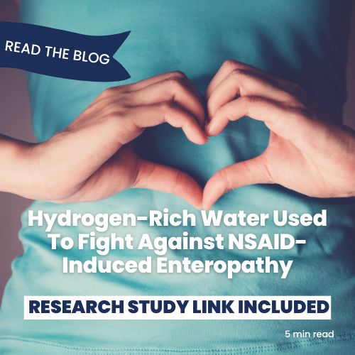 Unlocking the Power of Hydrogen-Rich Water: A Novel Approach to Combat NSAID-Induced Enteropathy